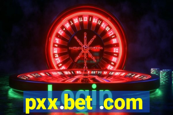 pxx.bet .com